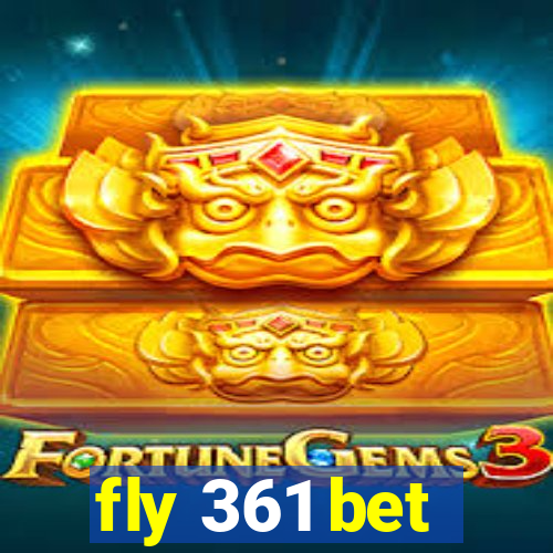 fly 361 bet